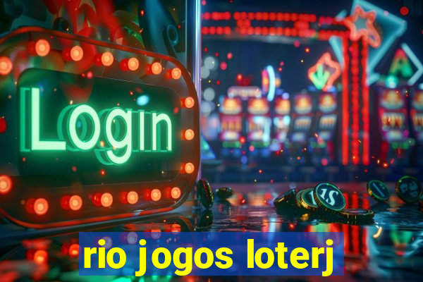 rio jogos loterj